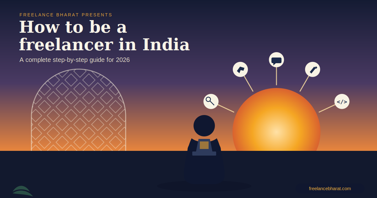 Illustration of an Indian freelancer working on a laptop at sunrise, framed by a jali arch, representing how to be a freelancer in India in 2026 — Freelance Bharat